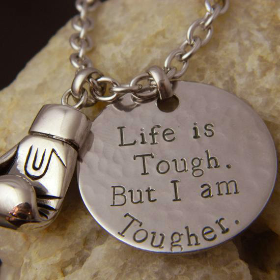 Boxing Glove Life is Tough. But I am Tougher Stainless Steel Necklace